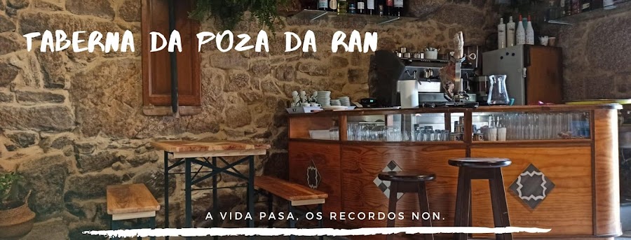 Taberna da Poza da ran, a de Min...ou a de Louro.